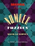 Number Puzzles for Math Geniuses (Mensa Publications Presents)