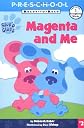Magenta and Me