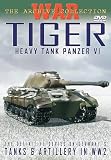 Tiger - Heavy Tank Panzer VI
