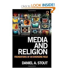 Media and Religion: Foundations of an Emerging Field