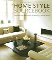 The Home Style Sourcebook