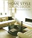 The Home Style Sourcebook