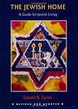The Jewish Home: A Guide for Jewish Living