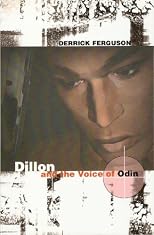 Dillon and the Voice of Odin