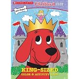 Clifford: King-Sized Color & Activity Book ~ Gene Hult
