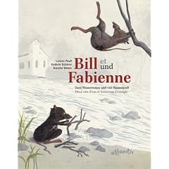 Bill und Fabienne / Bill et Fabienne: Zwei Wasserratten und viel Wasserkraft-Deux rats d'eau et beaucoup d'energie