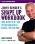 Jonny Bowden's Shape Up Workbook: Eight Weeks to Diet and Fitness Success with Recipes, Tips, and More