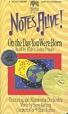 Notes Alive:On the Day You Were Born