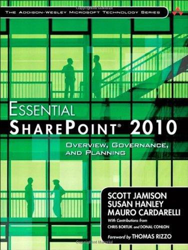 Essential SharePoint 2010 Overview, Governance, and Planning by Jamison, Scott, Hanley, Susan, Cardarelli, Mauro [Addison Wesley,2010] (Paperback)