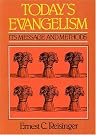 Today's Evangelism: Its...