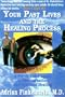 Your Past Lives and the Healing Process: A Psychiatrist Looks at Reincarnation and Spiritual Healing