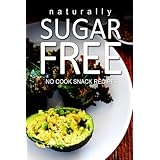 naturally sugar free no cook snack recipes