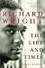 Search : Richard Wright: The Life and Times