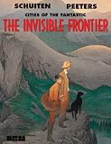 The Invisible Frontier (Cities of the Fantastic)