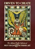 Driven to Create: The Anthony Petullo Collection of Self-Taught and Outsider Art