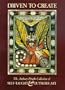 Driven to Create: The Anthony Petullo Collection of Self-Taught & Outsider Art