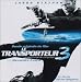Le Transporteur 3 (Bof) Le Transporteur 3 (Bof)