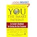 YOU: The Smart Patient: An Insider's Handbook for Getting the Best Treatment