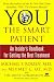 Books : YOU: The Smart Patient: An Insider's Handbook for Getting the Best Treatment