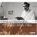 Oskar Werner spricht Rainer Maria Rilke: Lesung