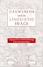Book Darwinism and the Linguistic Image: Language, Race, and Natural Theology in the Nineteenth Century (New Studies in American Intellectual and Cultural 