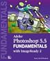 Adobe(R) Photoshop(R) 5.5 Fundamentals with ImageReady 2