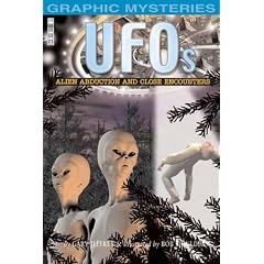 UFO's: Alien Abductions and Close Encounters