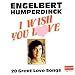 I Wish You Love: 20 Great Love Songs