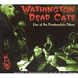 CD - Live at the Frankenstein Odeon von Washington Dead Cats
