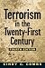 Terrorism in the 21st Century (4th Edition) by Cynthia C. Combs ISBN 013193063X