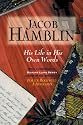 Jacob Hamblin His Life in His Own Words