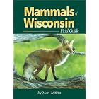 Mammals of Wisconsin Field Guide (Mammals Field Guides) by Stan Tekiela