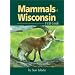 Mammals of Wisconsin Field Guide (Mammals Field Guides)