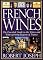 French Wines: The Essential Guide to the Wines and Wine Growing Regions of France