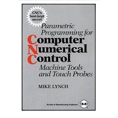 Parametric Programming for CNC Machine Tools and Touch Probes