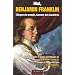 Moi, Benjamin Franklin : Citoyen du monde, homme des Lumi�res