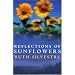 Reflections of Sunflowers