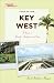 Key West: A Guide to Florida's Southernmost City (Tourist Town Guides)