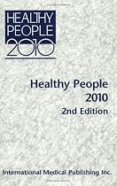 Healthy People 2010 (Volumes 1 & 2)