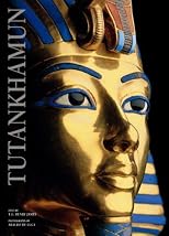 Tutankhamun: The Eternal Splendor of the Boy Pharaoh