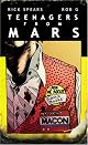 Teenagers from Mars by Rick Spears