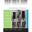 Foundations of Finance: The Logic and Practice of Finance Management (5th Edition) (Prentice Hall Finance Series)