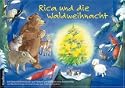 Rica und die Waldweihnacht