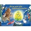 Rica und die Waldweihnacht: Ein Adventskalender zum Vorlesen und Gestalten eines Fensterbildes