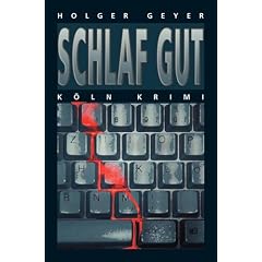 Schlaf gut. K�ln Krimi