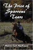 The Price of Sparrows Tears