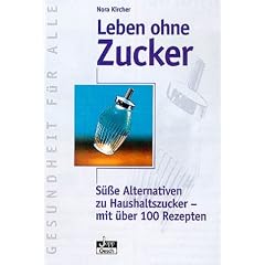 Leben ohne Zucker