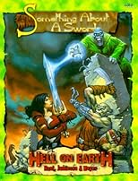 Something About A Sword (Deadlands: Hell on Earth (Paperback))