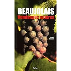 Beaujolais : Vendanges am�res