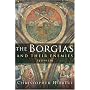 The Borgias and Their Enemies: 1431-1519